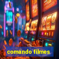 comando filmes